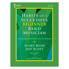 GIA Publications Habits of a Successful Beginner Band Musician